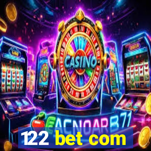 122 bet com