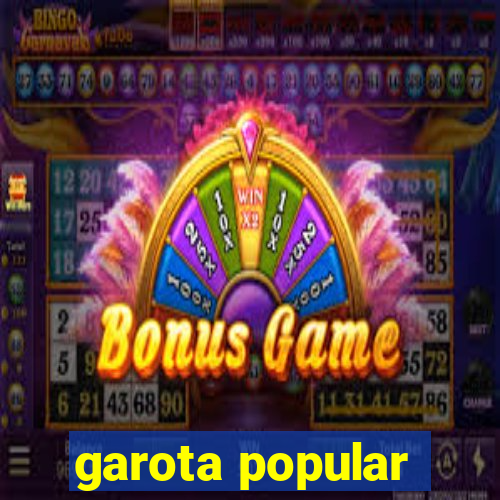 garota popular