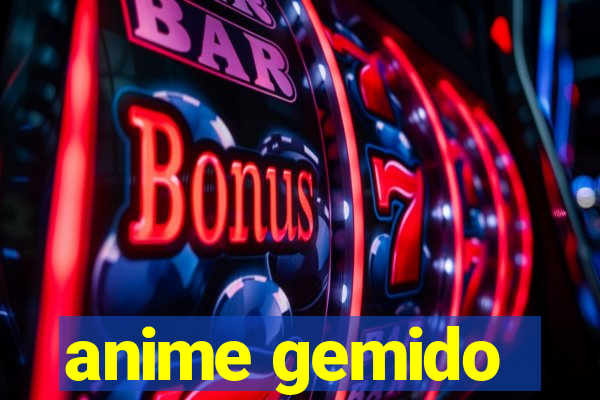 anime gemido