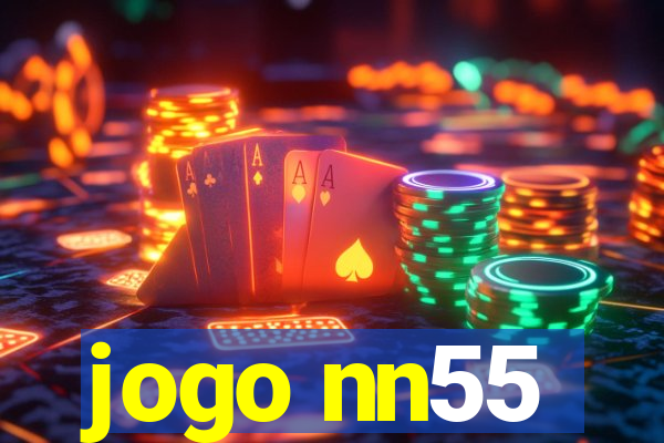 jogo nn55