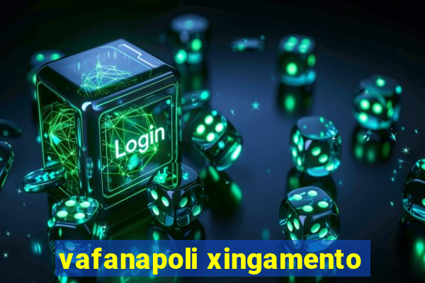 vafanapoli xingamento