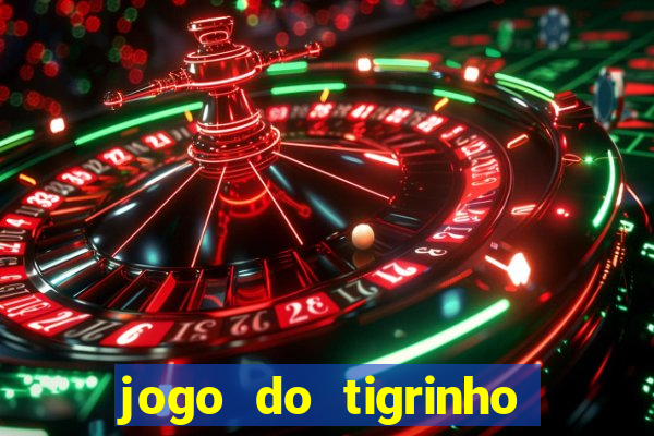 jogo do tigrinho plataforma chinesa