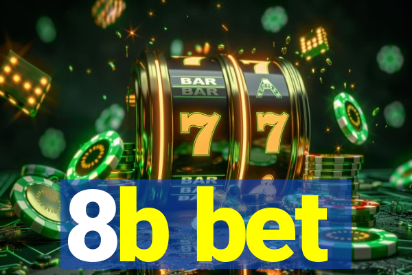 8b bet