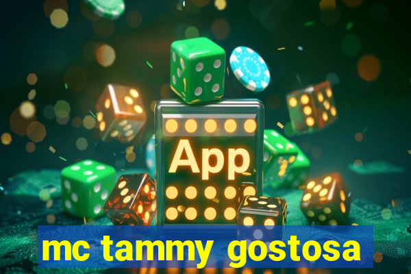 mc tammy gostosa