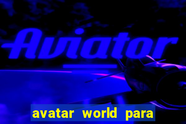 avatar world para colorir e imprimir