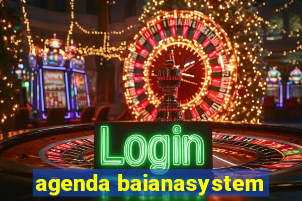 agenda baianasystem