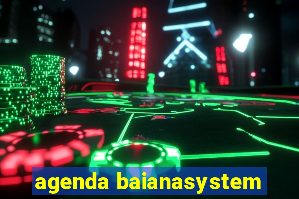 agenda baianasystem