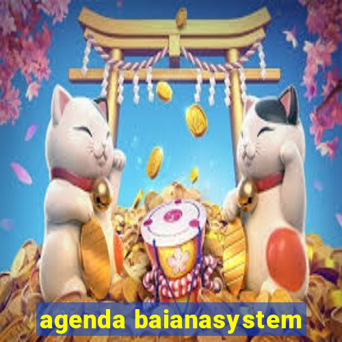 agenda baianasystem