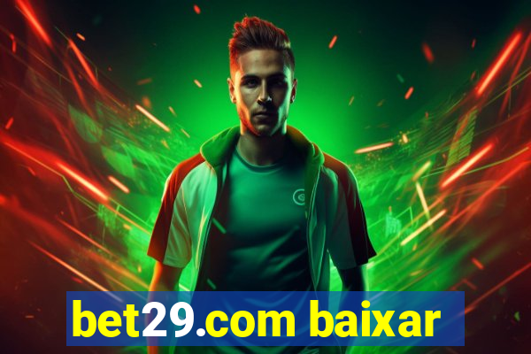 bet29.com baixar