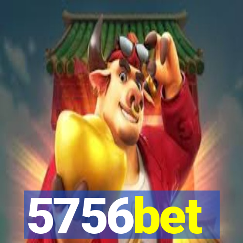 5756bet