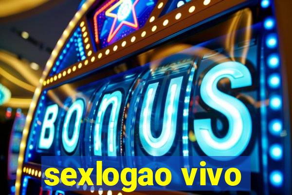 sexlogao vivo