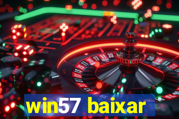 win57 baixar