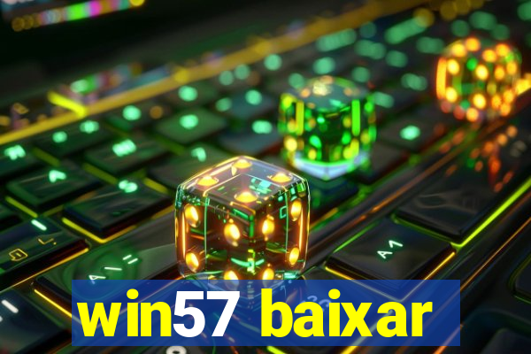 win57 baixar