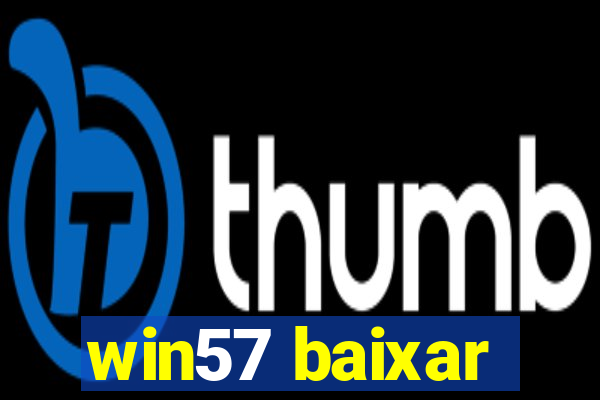 win57 baixar