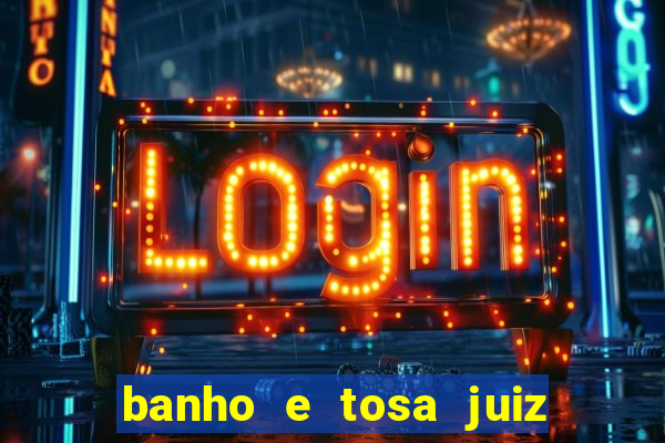 banho e tosa juiz de fora