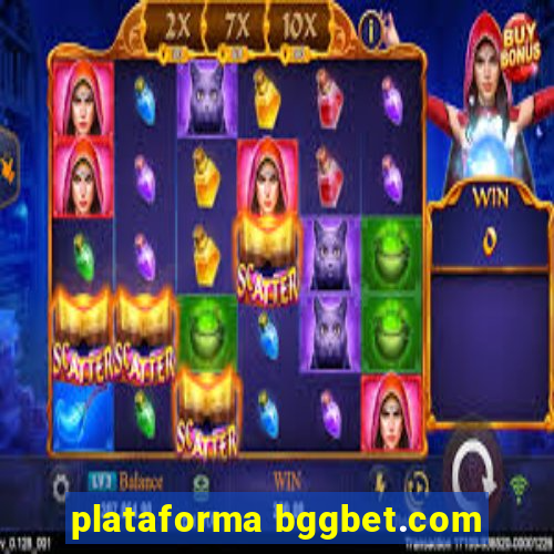 plataforma bggbet.com