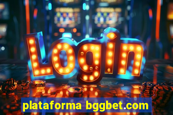 plataforma bggbet.com