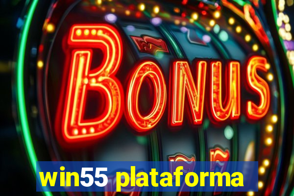 win55 plataforma