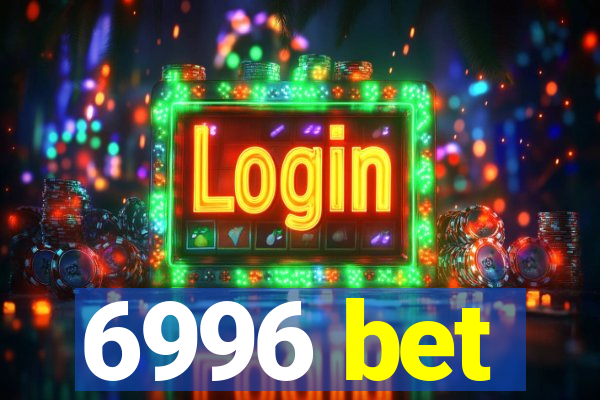 6996 bet