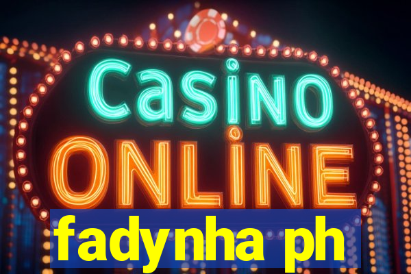fadynha ph