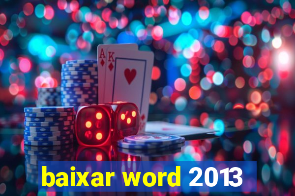 baixar word 2013