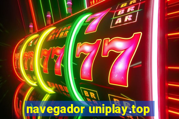 navegador uniplay.top