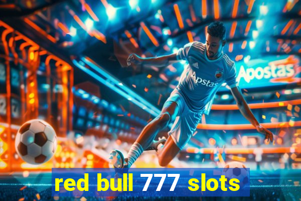 red bull 777 slots