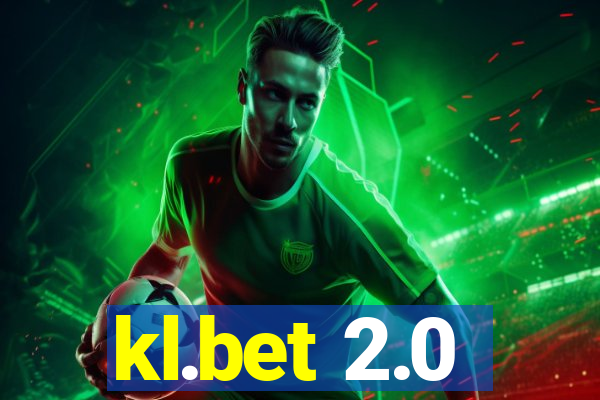 kl.bet 2.0