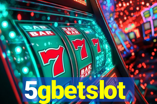 5gbetslot