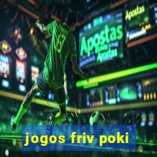 jogos friv poki