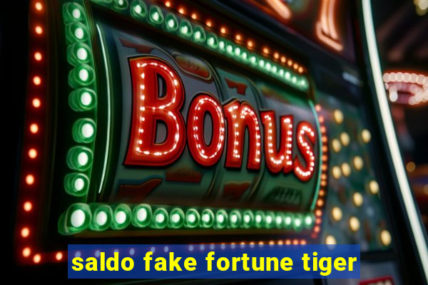 saldo fake fortune tiger