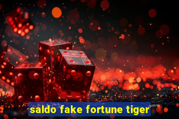 saldo fake fortune tiger