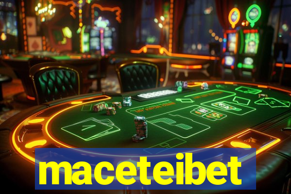 maceteibet