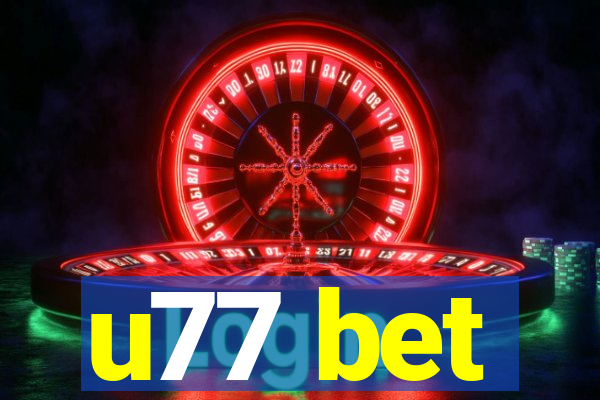 u77 bet