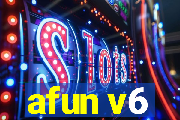 afun v6