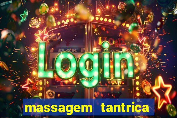 massagem tantrica em porto alegre