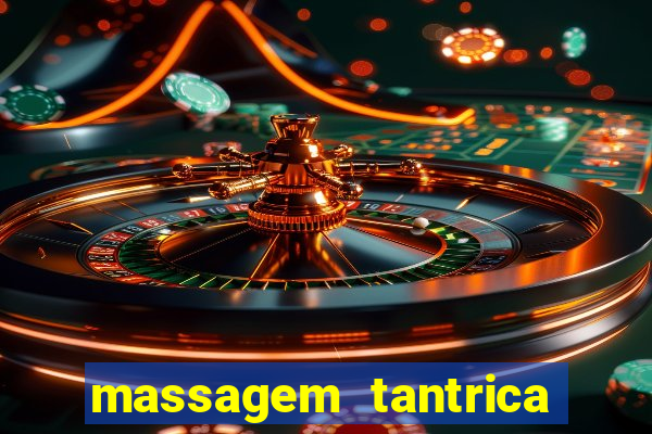 massagem tantrica em porto alegre