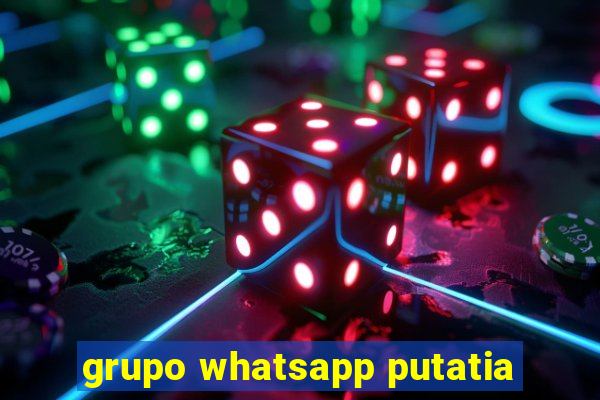 grupo whatsapp putatia