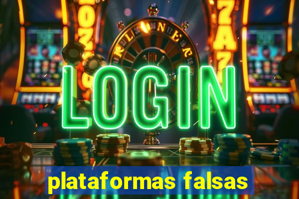 plataformas falsas