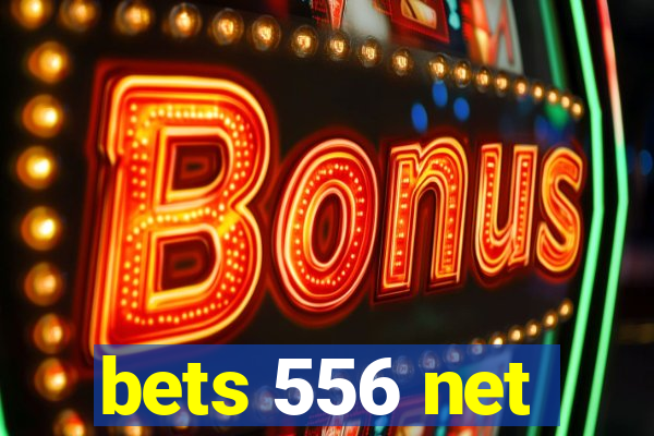 bets 556 net
