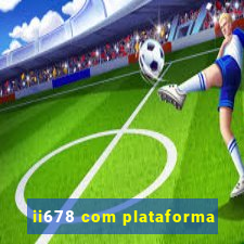 ii678 com plataforma