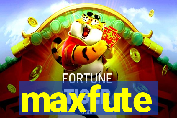 maxfute