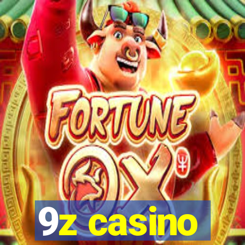 9z casino