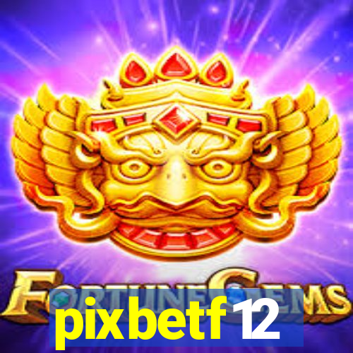 pixbetf12