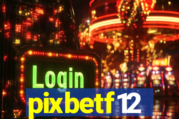 pixbetf12