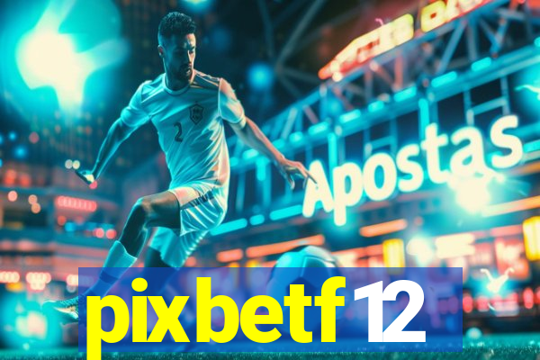 pixbetf12