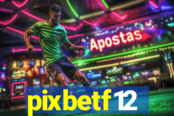 pixbetf12