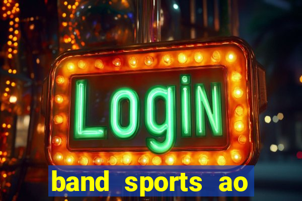 band sports ao vivo gratis