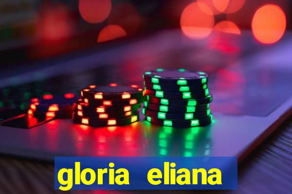 gloria eliana ribeiro letra