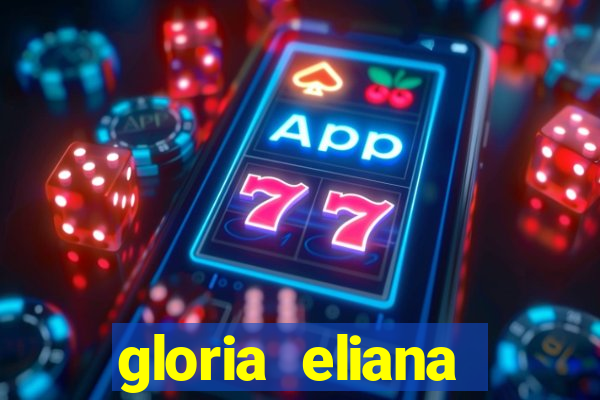 gloria eliana ribeiro letra